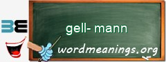 WordMeaning blackboard for gell-mann